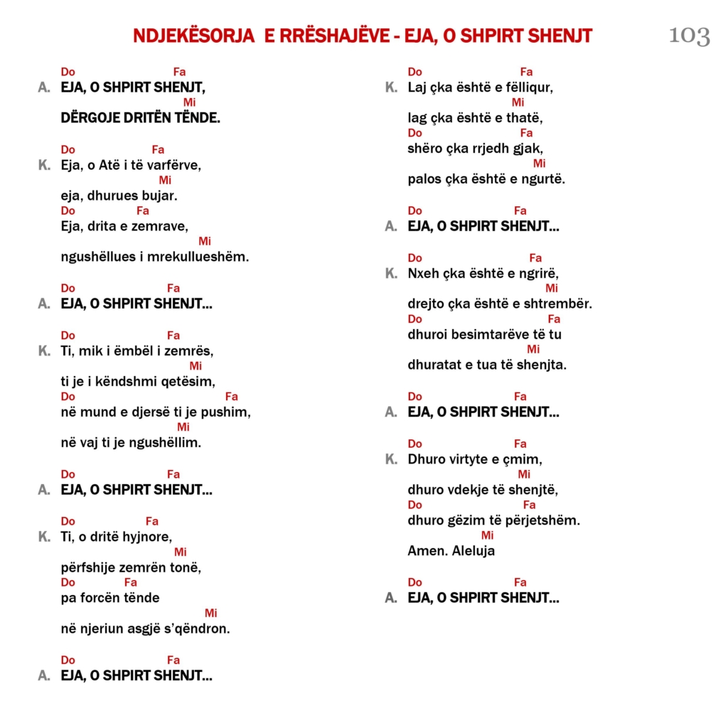 Ndjekësorja e Rrëshajëve – Eja, o Shpirt Shenjt