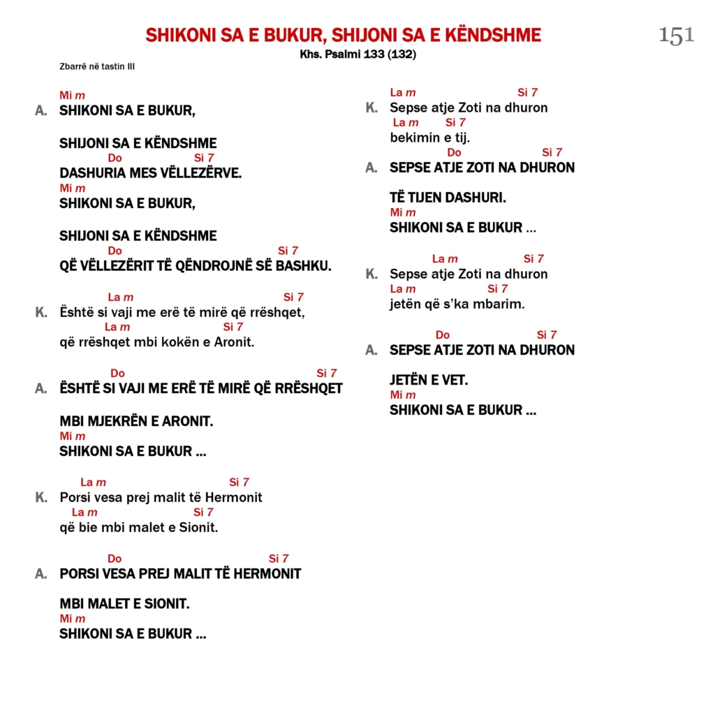 Shikoni sa e bukur, shijoni sa e këndshme